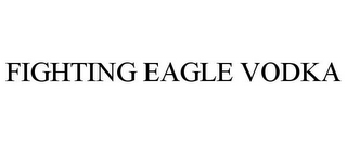 FIGHTING EAGLE VODKA