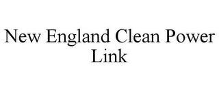 NEW ENGLAND CLEAN POWER LINK