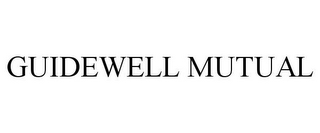 GUIDEWELL MUTUAL