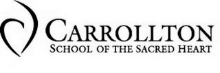 CARROLLTON SCHOOL OF THE SACRED HEART