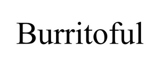 BURRITOFUL