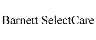 BARNETT SELECTCARE