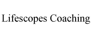 LIFESCOPES COACHING