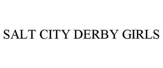 SALT CITY DERBY GIRLS