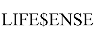 LIFE$ENSE