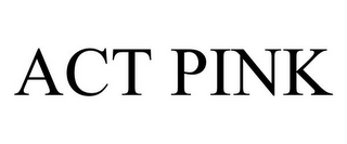 ACT PINK