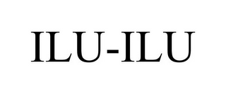 ILU-ILU