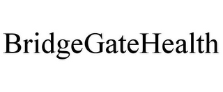 BRIDGEGATEHEALTH