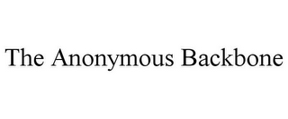 THE ANONYMOUS BACKBONE