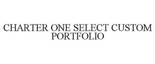 CHARTER ONE SELECT CUSTOM PORTFOLIO