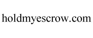 HOLDMYESCROW.COM