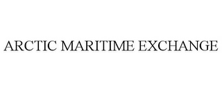 ARCTIC MARITIME EXCHANGE