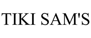 TIKI SAM'S