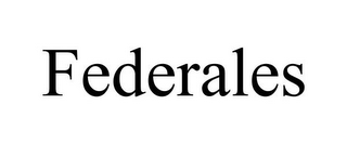 FEDERALES