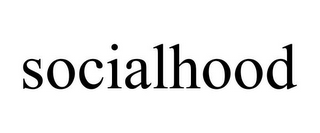 SOCIALHOOD