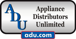 ADU APPLIANCE DISTRIBUTORS UNLIMITED ADU.COM