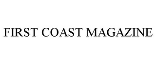 FIRST COAST MAGAZINE