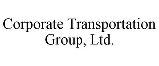 CORPORATE TRANSPORTATION GROUP, LTD.