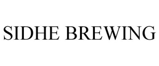 SIDHE BREWING