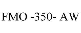 FMO -350- AW