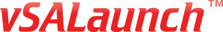 VSALAUNCH