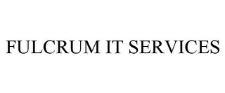 FULCRUM IT SERVICES