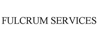 FULCRUM SERVICES