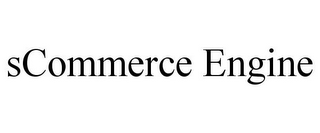 SCOMMERCE ENGINE