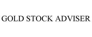 GOLD STOCK ADVISER