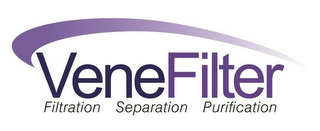 VENEFILTER FILTRATION SEPARATION PURIFICATION