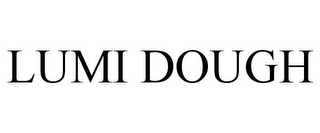 LUMI DOUGH