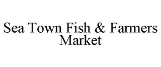 SEA TOWN FISH & FARMERS MARKET