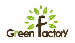 GREEN FACTORY