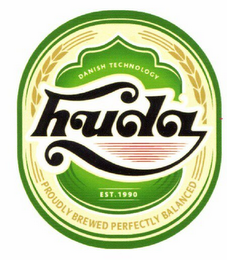 HUDA PROUDLY BREWED PERPECTLY BALANCED DANISH TECHNOLOGY EST. 1990