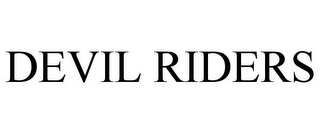 DEVIL RIDERS