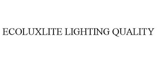 ECOLUXLITE LIGHTING QUALITY