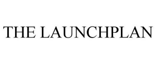THE LAUNCHPLAN