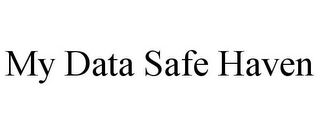 MY DATA SAFE HAVEN