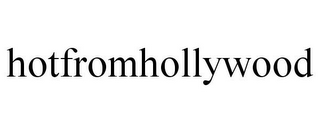 HOTFROMHOLLYWOOD