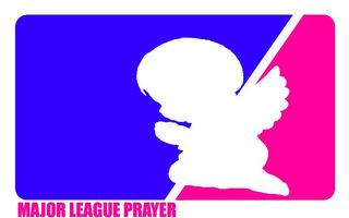 MAJOR LEAGUE PRAYER