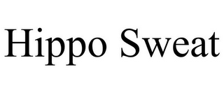 HIPPO SWEAT