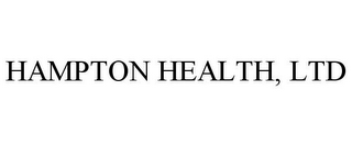 HAMPTON HEALTH, LTD