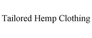 TAILORED HEMP CLOTHING