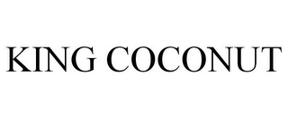 KING COCONUT