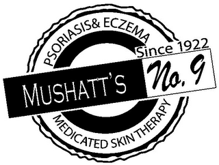 PSORIASIS & ECZEMA MEDICATED SKIN THERAPY SINCE 1922 MUSHATT'S NO. 9