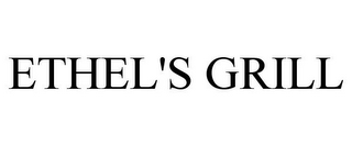 ETHEL'S GRILL