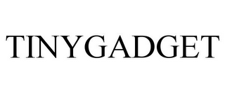TINYGADGET