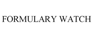 FORMULARY WATCH