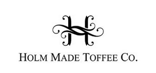 H HOLM MADE TOFFEE CO.