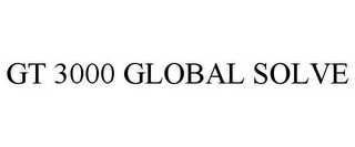 GT 3000 GLOBAL SOLVE